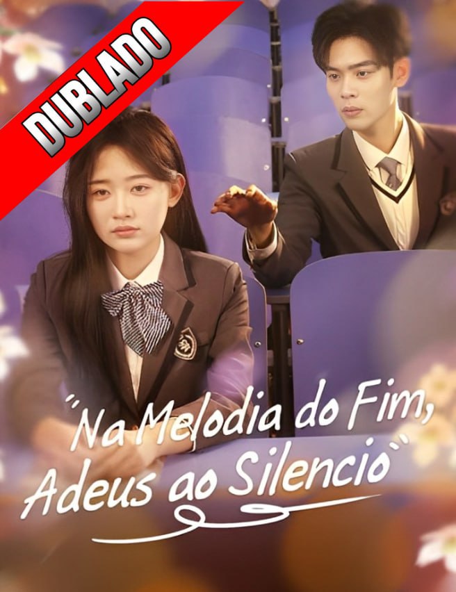 Na melodia do fim, Adeus ao Silêncio/Adeus em Silêncio