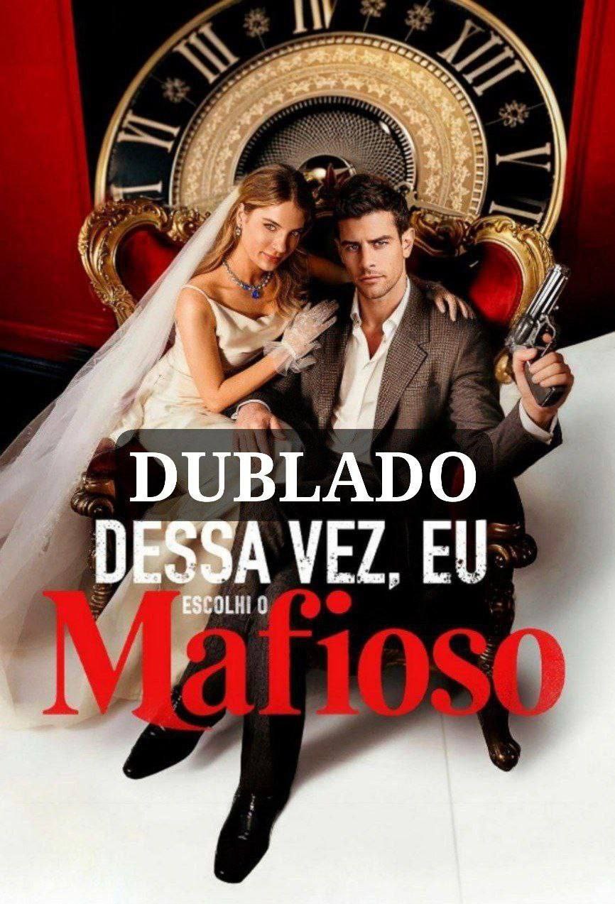 Dessa vez, Eu escolhi o Mafioso