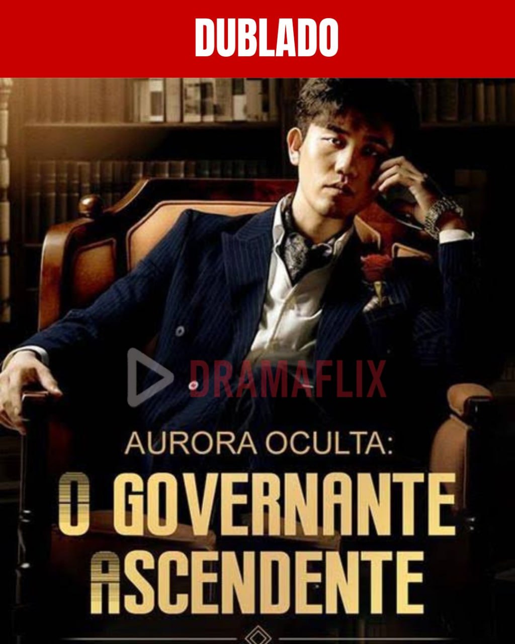 Aurora Oculta, O Governante Ascendente/ Eu sou a Lenda