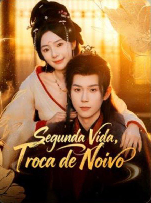 Segunda vida troca de Noivo
