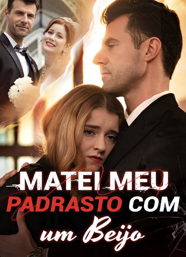 Matei meu padrasto com um Beijo