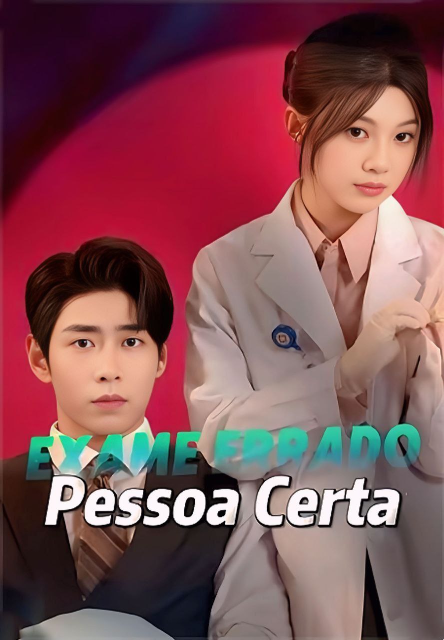 Exame Errado, Pessoa Certa
