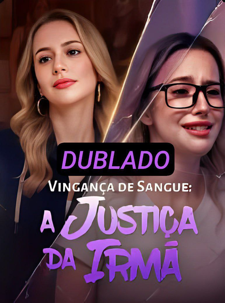 Vingança de Sangue, A Justiça da Irmã
