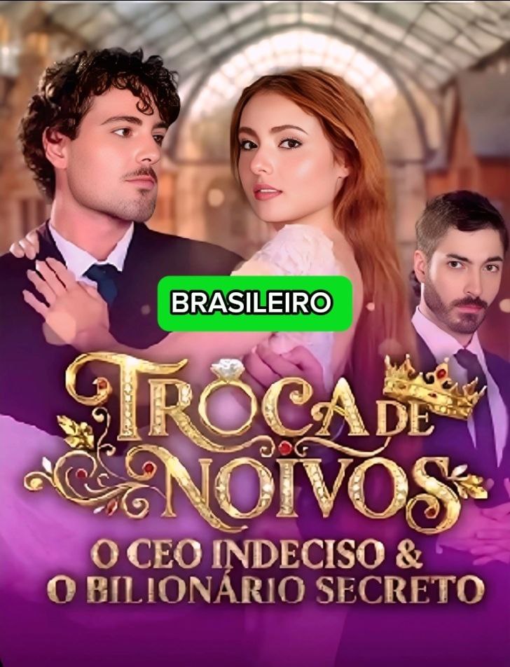 Troca de Noivos, O Ceo indeciso e o Bilionário Secreto