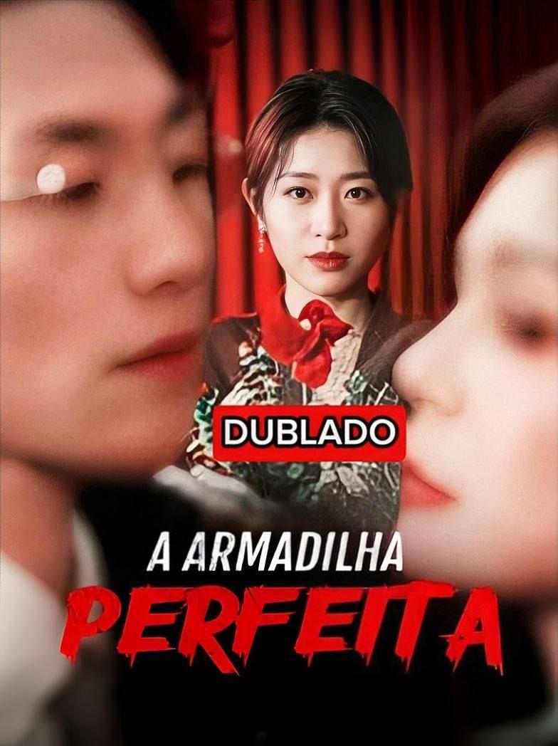 A Armadilha Perfeita