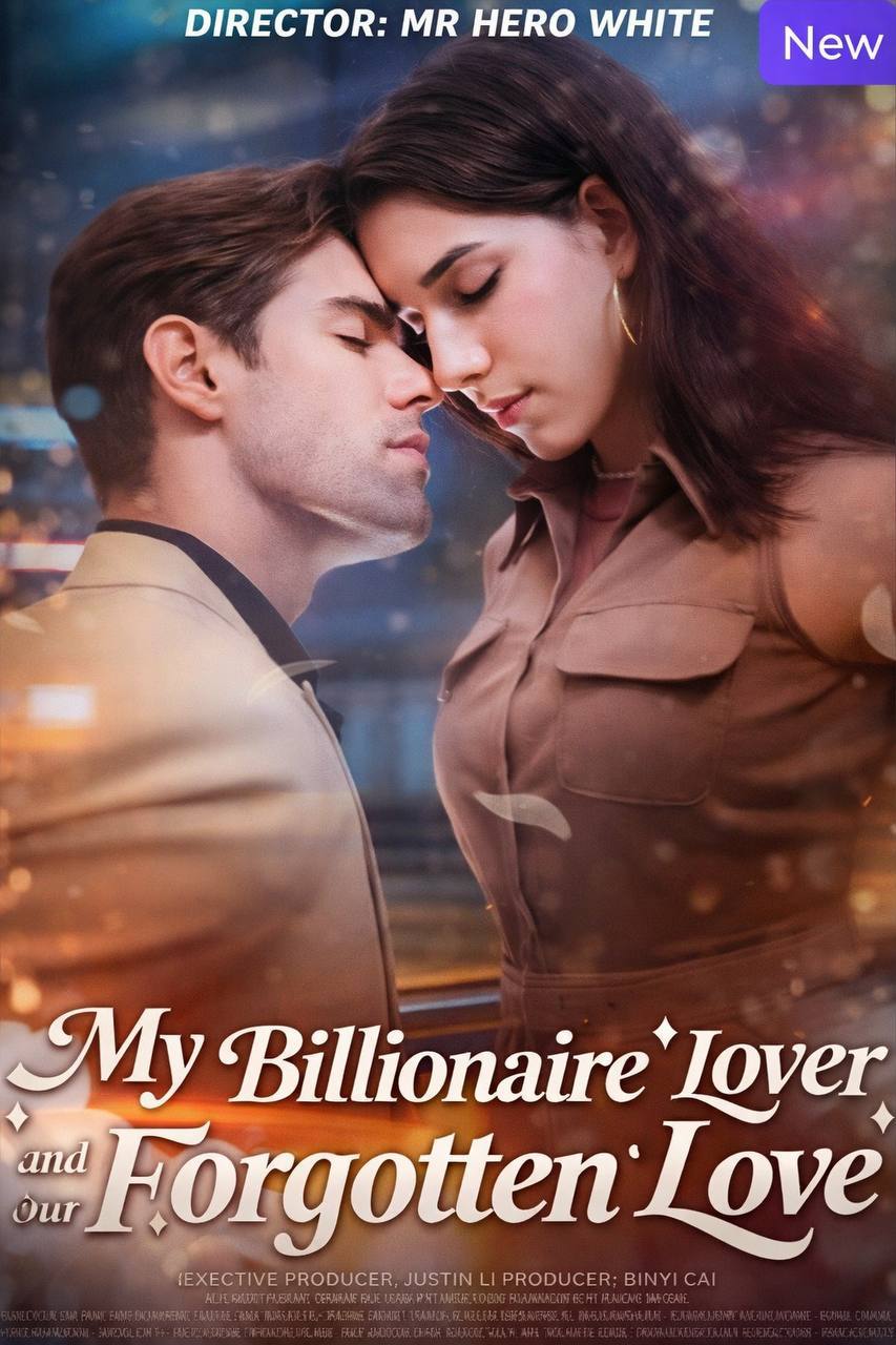 Meu Amante bilionário e nosso amor Esquecido/ My Billionaire lover and our Forgotten Love
