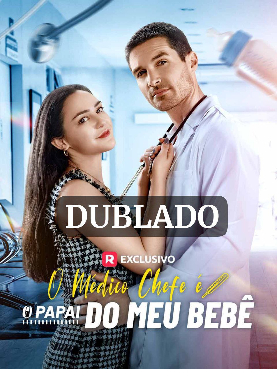 O Médico chefe é o Papai do meu Bêbê