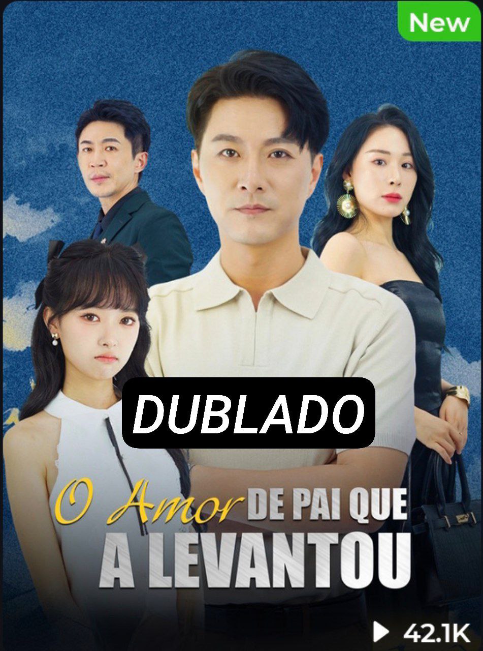 O Amor de Pai que a Levantou