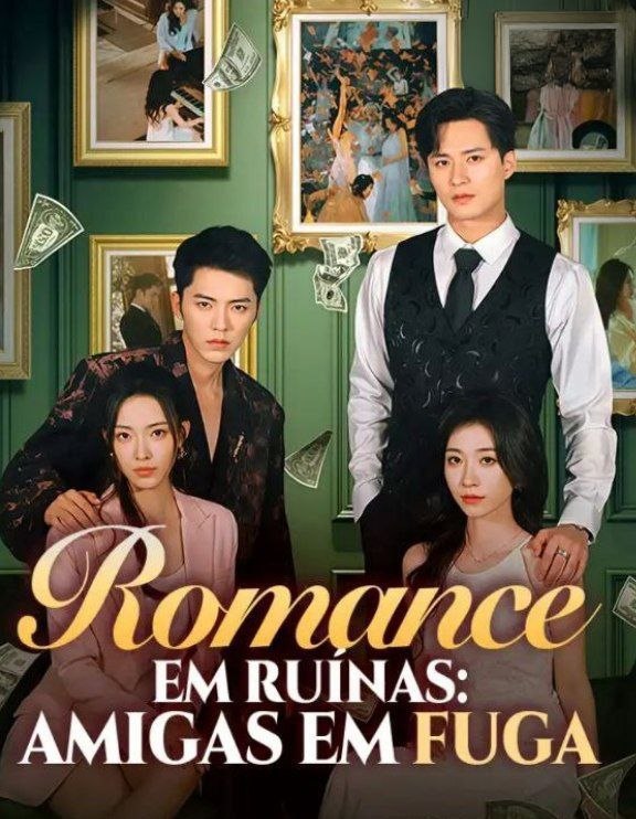 Romance em Ruínas, Amigas em Fuga