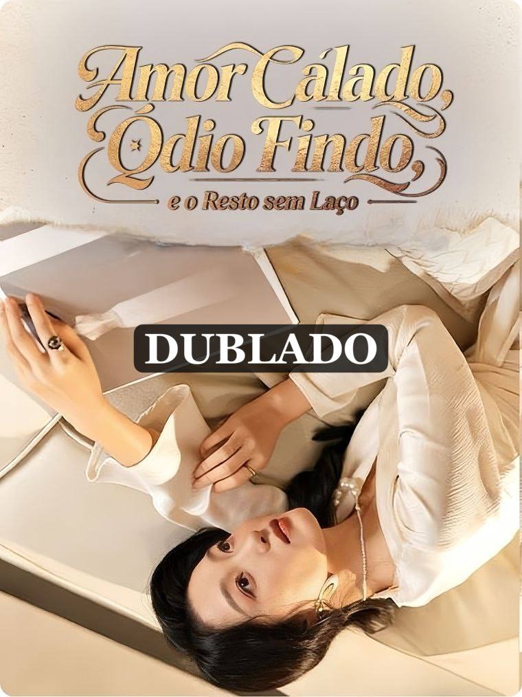 Amor Calado, Ódio findo e o resto sem Laço
