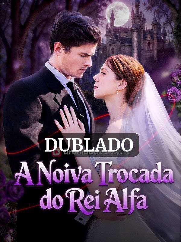 A Noiva trocada do Rei Alfa