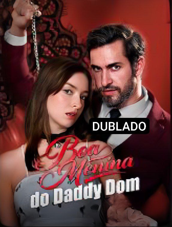 Boa menina do Daddy Dom