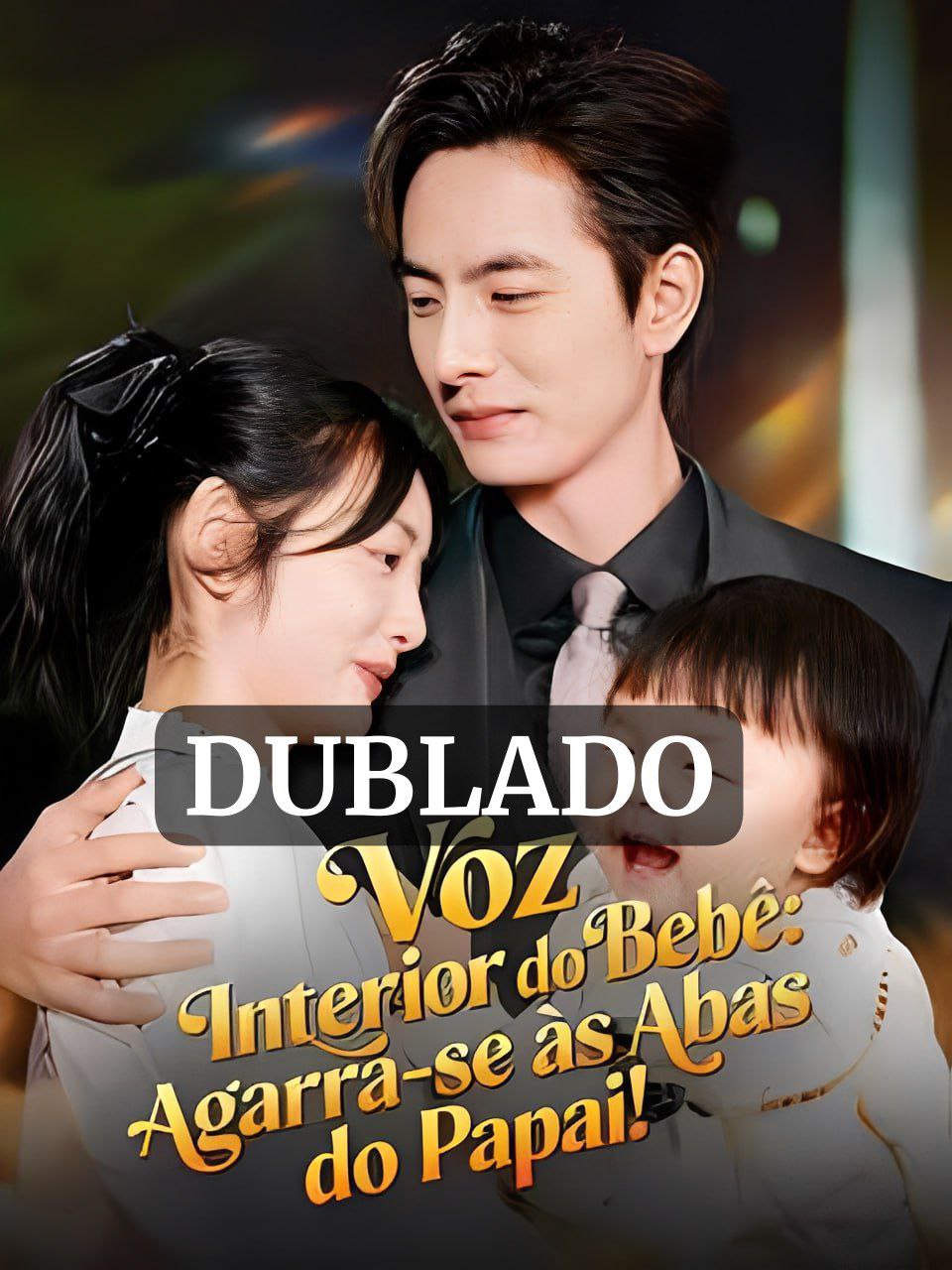 Voz Interior do Bebê: Agarra-se às Abas do Papai