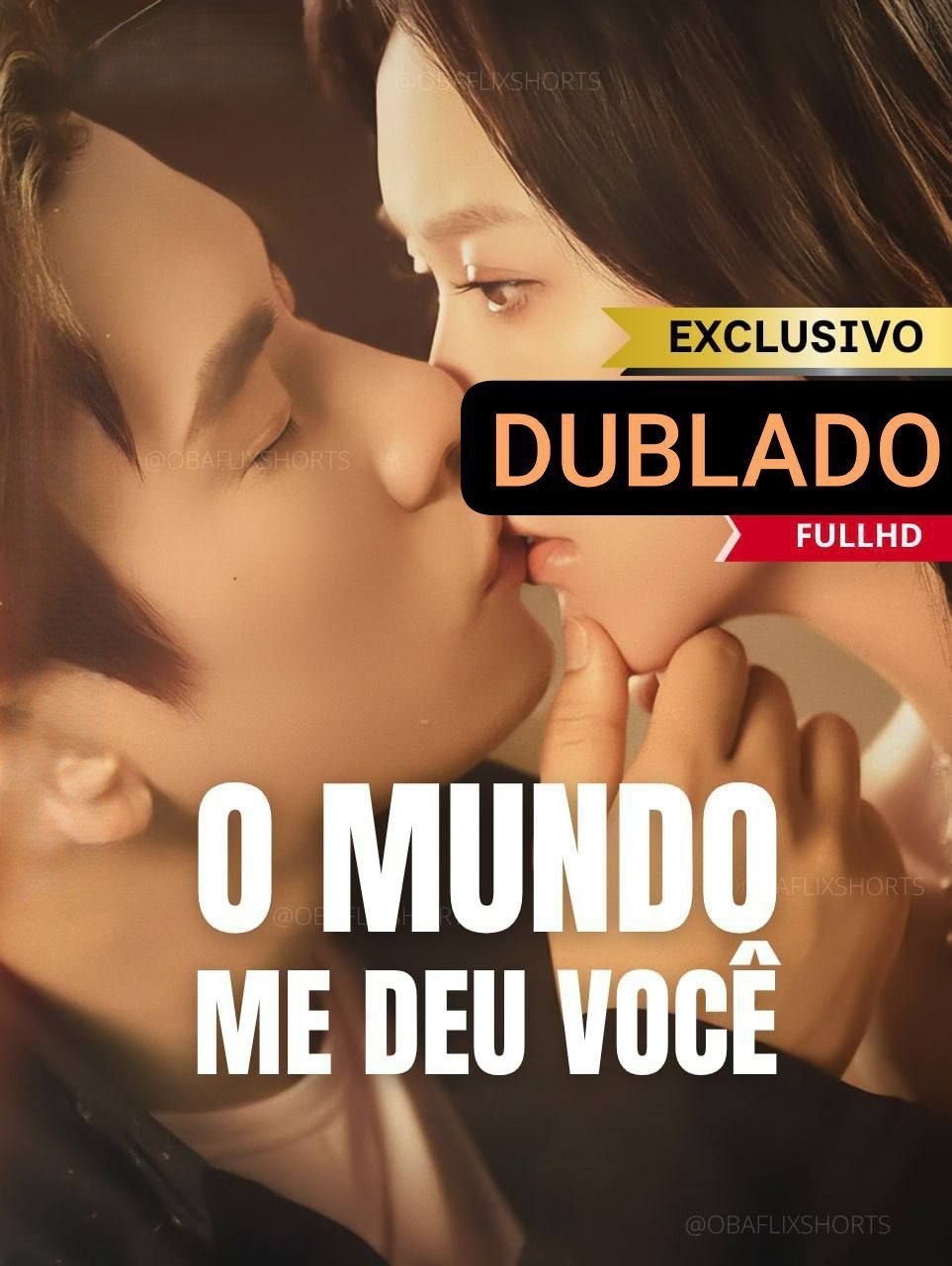 O Mundo me deu Você