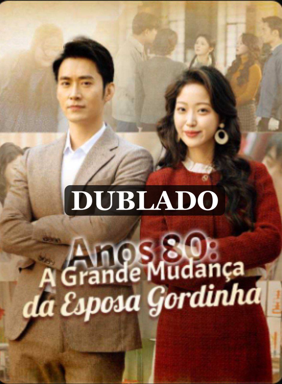 Anos 80, A Grande mudança da esposa Gordinha