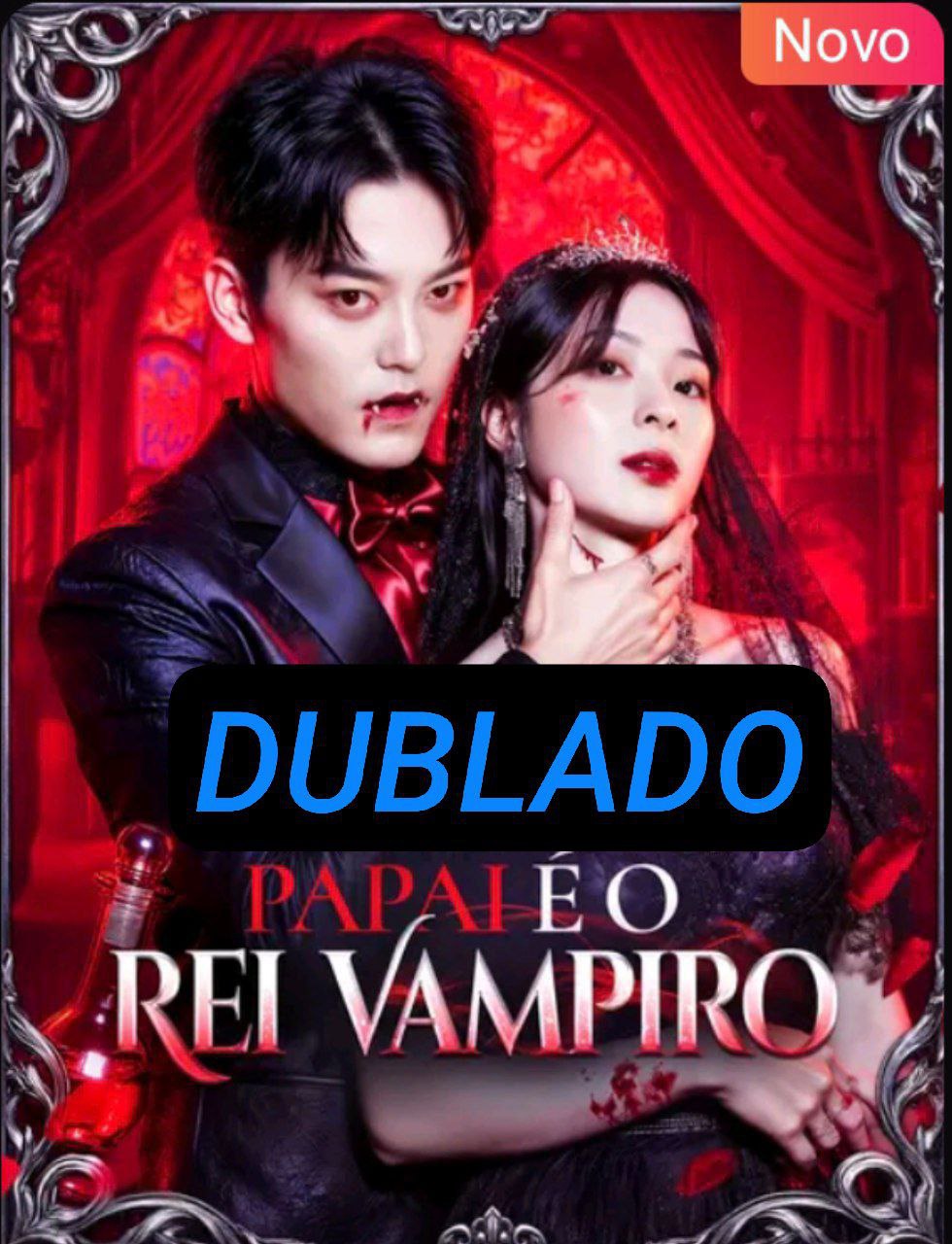 Papai é o Rei Vampiro