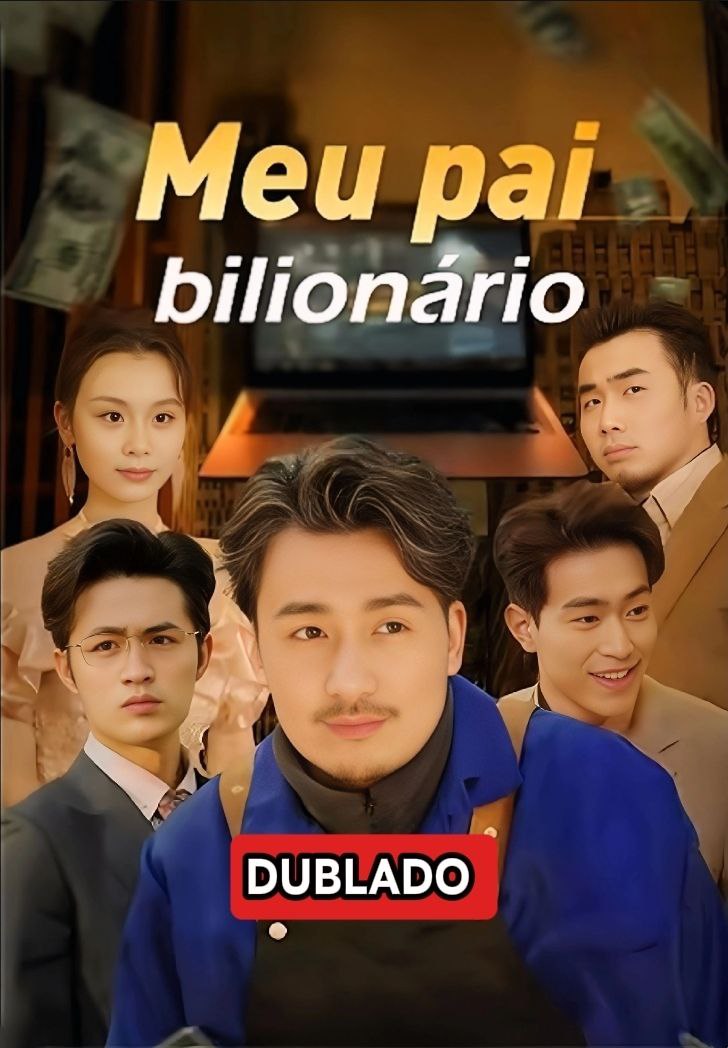 Meu Pai Bilionário