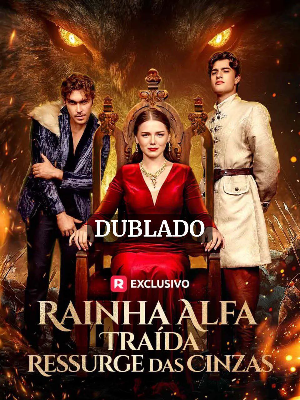 Rainha Alfa traída Ressurge das Cinzas