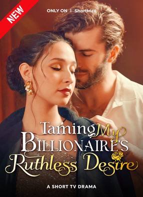 Taming my Billionaires Ruthless Desire