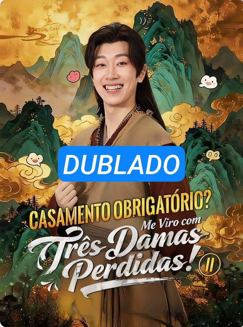 Casamento Obrigatorio? Me Viro com Três Damas Perdidas 2