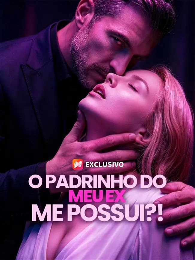 O Padrinho do meu Ex me Possui?!