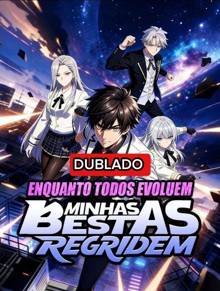 Enquanto todos Evoluem Minhas Bestas Regridem