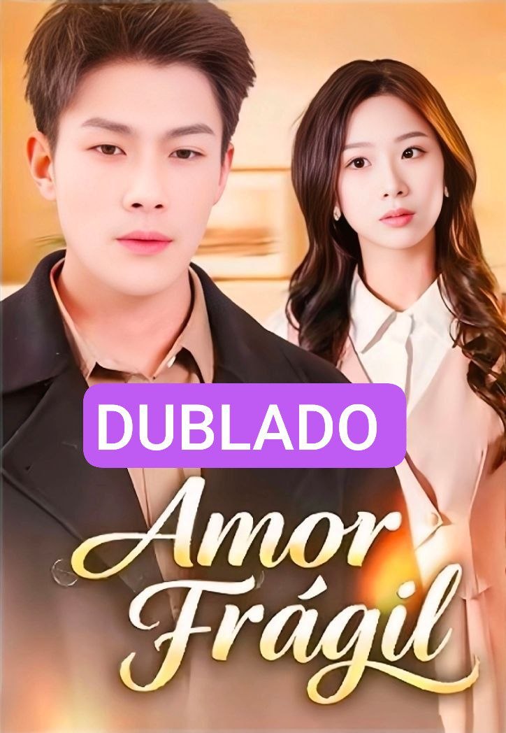 Amor Frágil
