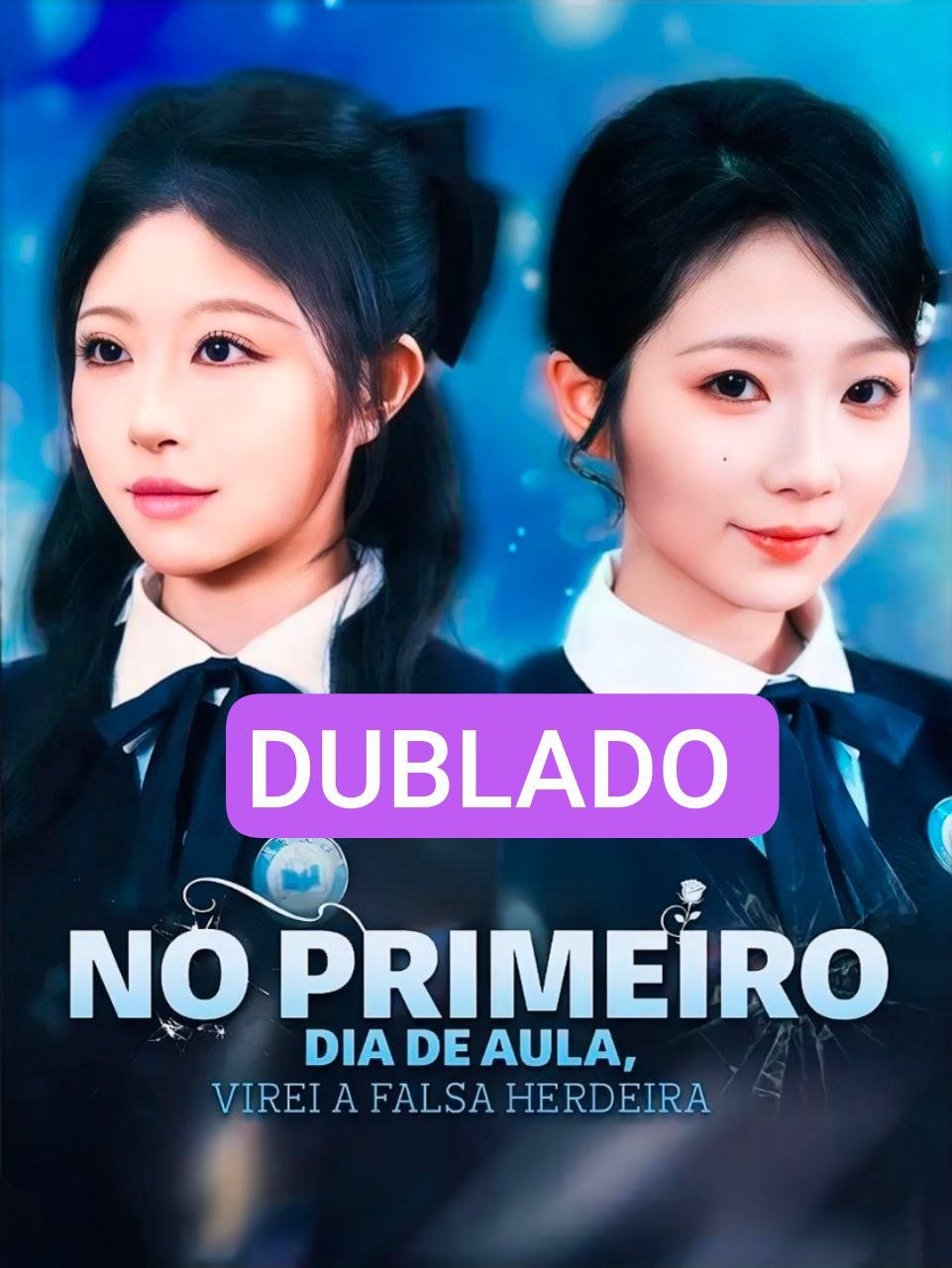 No Primeiro dia de Aula, Virei a Falsa Herdeira
