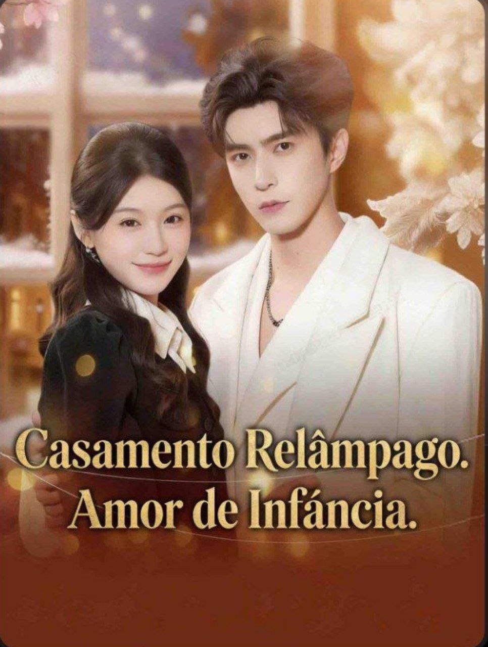 Casamento Relâmpago: Amor de Infância
