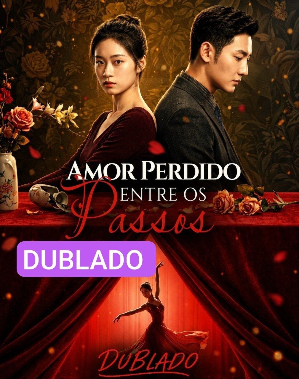 Amor Perdido entre os Passos/ A Dança Perdida/ Dança das Lágrimas