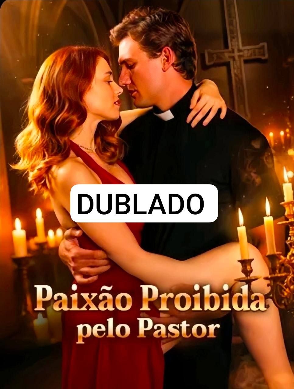 Paixão Proibida Pelo Pastor