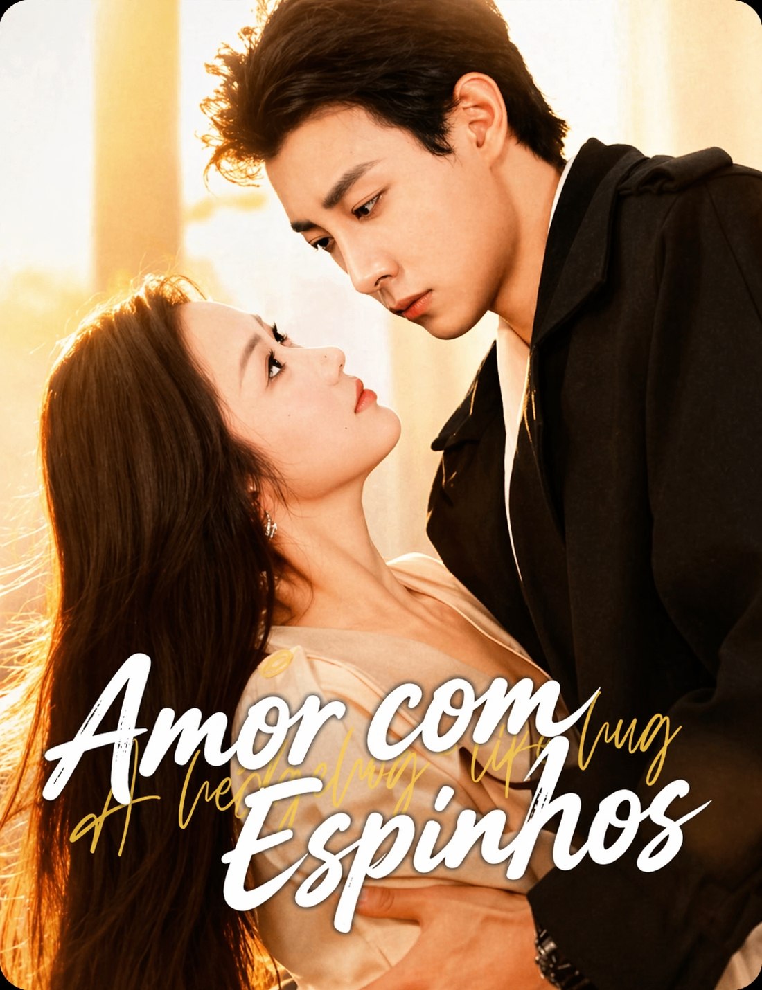 Amor com Espinhos