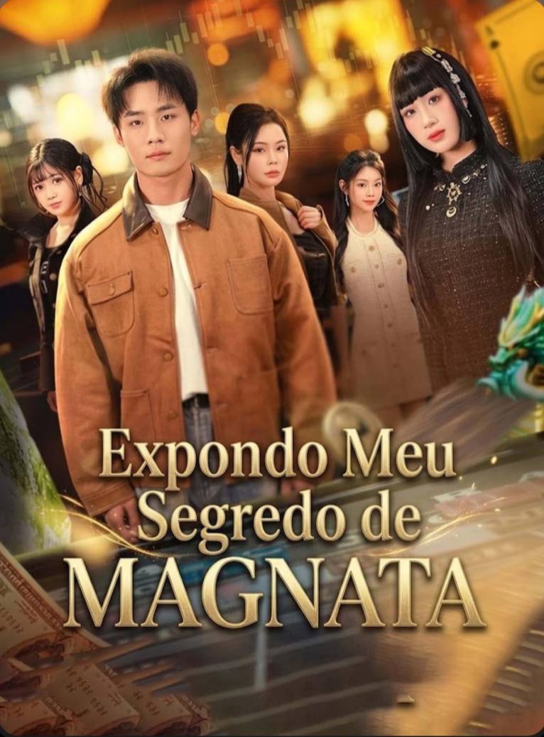 Expondo meu Segredo de Magnata