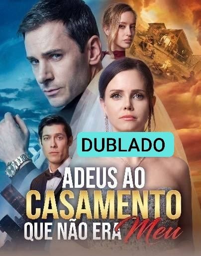 Adeus ao Casamento que não era Meu