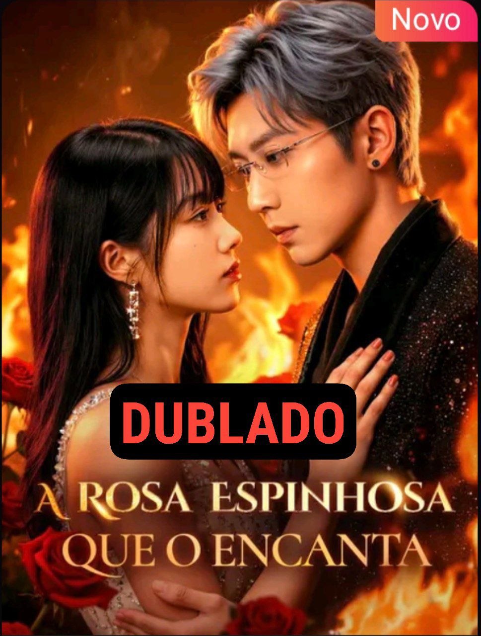 A Rosa Espinhosa que o Encanta
