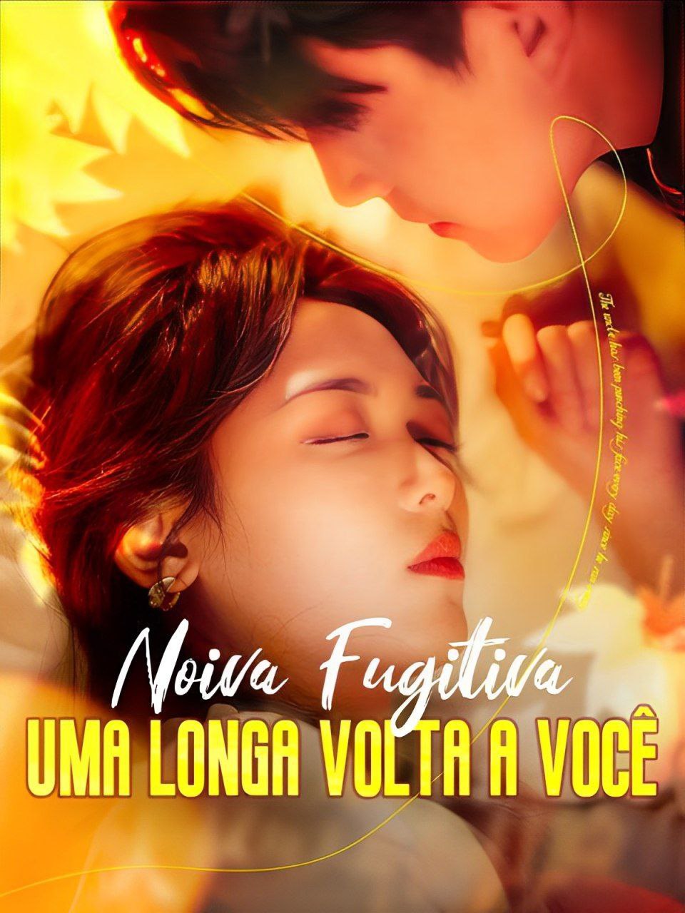 Noiva Fugitiva: Uma Longa volta a Você